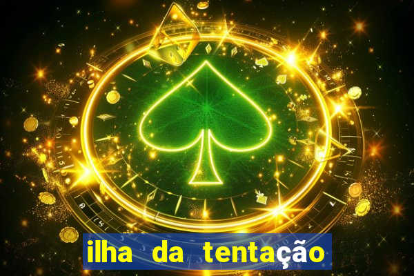 ilha da tentação brasil telegram